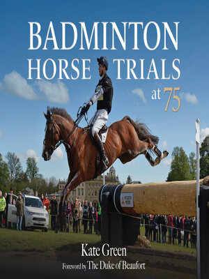 cover image of Badminton Horse Trials at 75